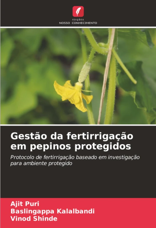 Gestão da fertirrigação em pepinos protegidos: Protocolo de fertirrigação baseado em investigação para ambiente protegido