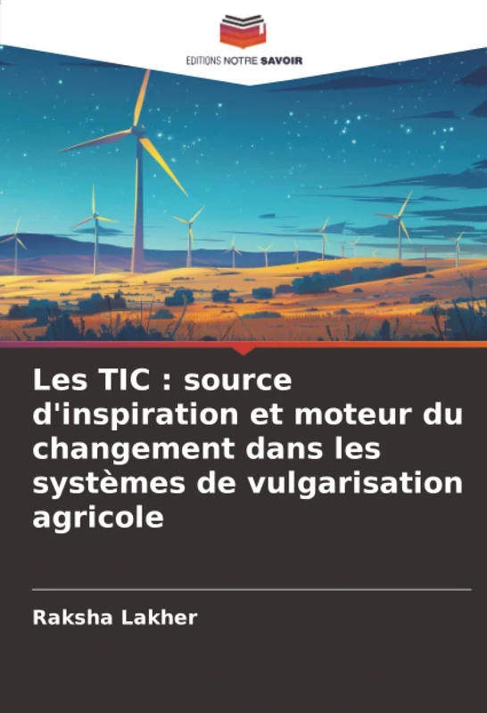 Les TIC : source d'inspiration et moteur du changement dans les systèmes de vulgarisation agricole