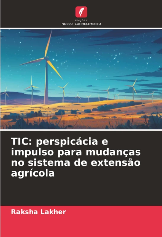 TIC: perspicácia e impulso para mudanças no sistema de extensão agrícola