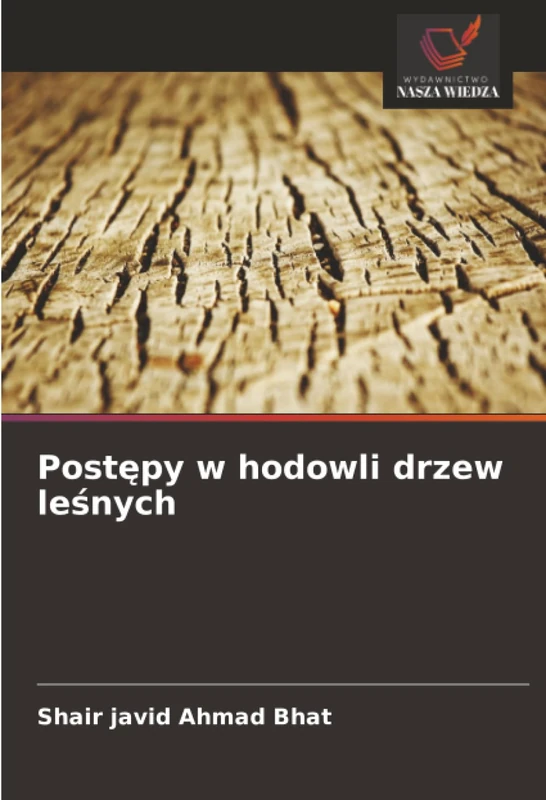 Postępy w hodowli drzew leśnych