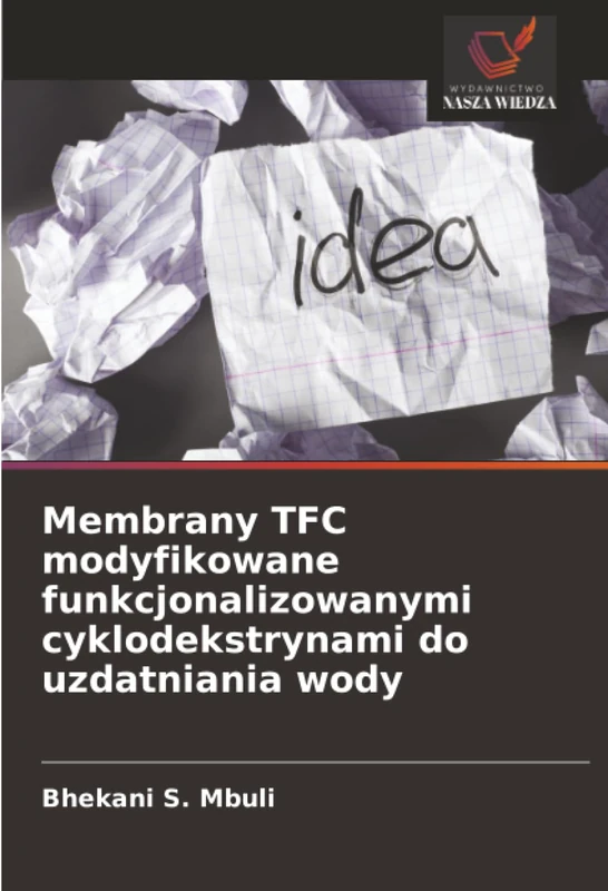 Membrany TFC modyfikowane funkcjonalizowanymi cyklodekstrynami do uzdatniania wody - Image 1