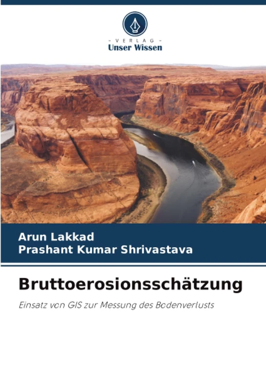 Bruttoerosionsschätzung: Einsatz von GIS zur Messung des Bodenverlusts