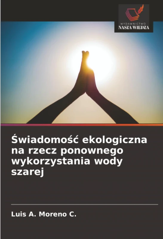 Świadomość ekologiczna na rzecz ponownego wykorzystania wody szarej