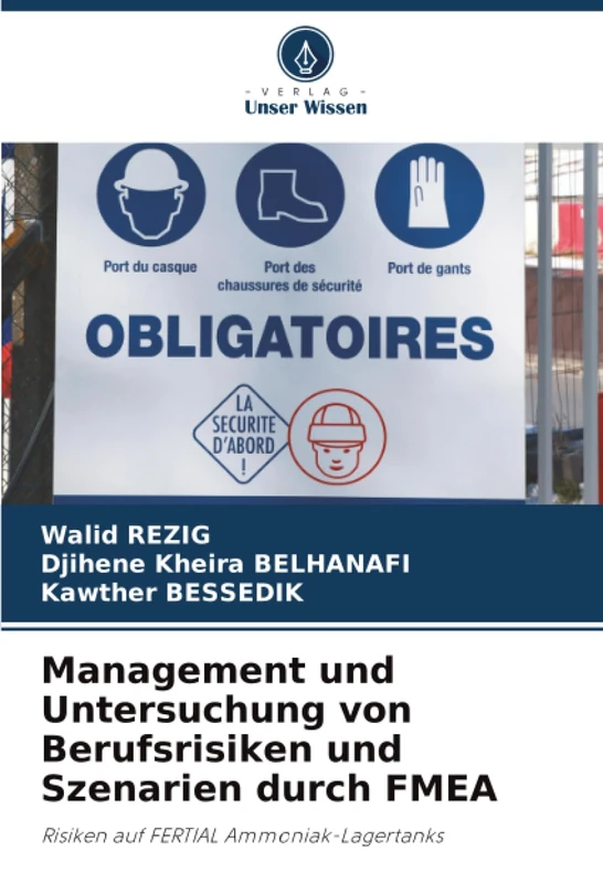 Management und Untersuchung von Berufsrisiken und Szenarien durch FMEA: Risiken auf FERTIAL Ammoniak-Lagertanks