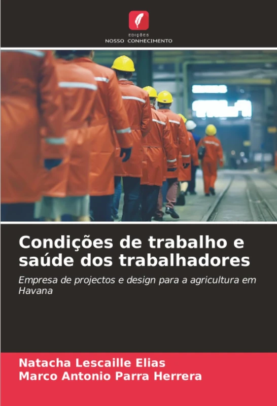 Condições de trabalho e saúde dos trabalhadores: Empresa de projectos e design para a agricultura em Havana - Image 1