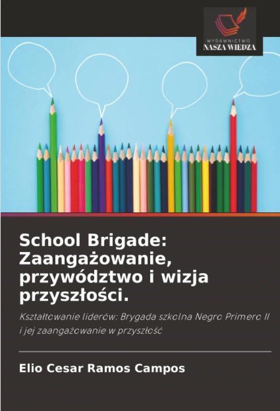 School Brigade: Zaangażowanie, przywództwo i wizja przyszłości.: Kształtowanie liderów: Brygada szkolna Negro Primero II i jej zaangażowanie w przyszłość - Image 1