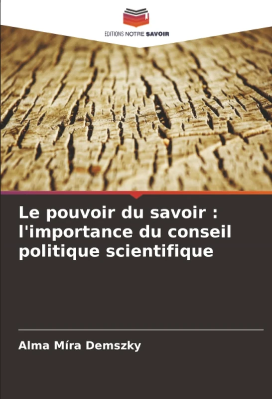 Le pouvoir du savoir : l'importance du conseil politique scientifique