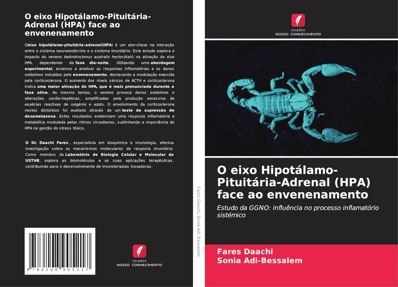 O eixo Hipotálamo-Pituitária-Adrenal (HPA) face ao envenenamento: Estudo da GGNO: influência no processo inflamatório sistémico