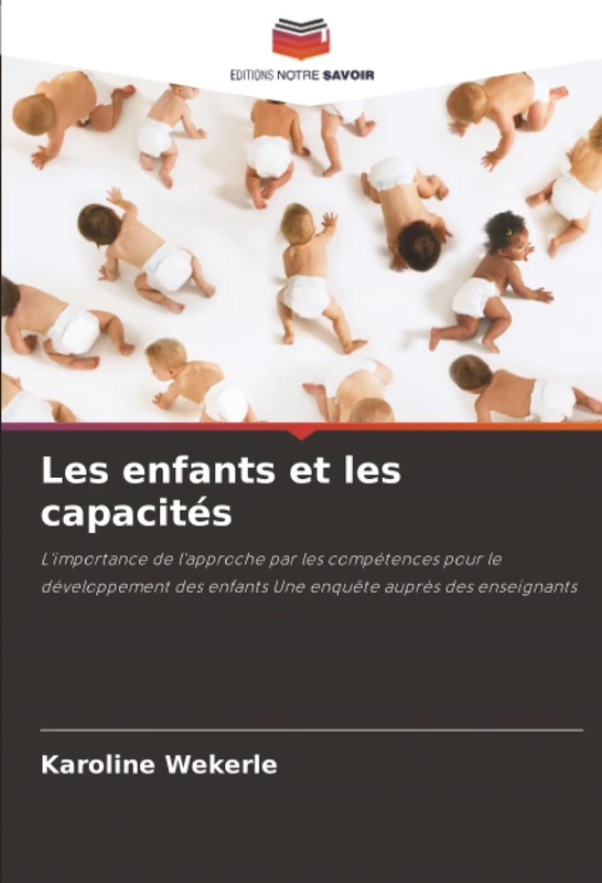 Les enfants et les capacités: L'importance de l'approche par les compétences pour le développement des enfants Une enquête auprès des enseignants - Image 1