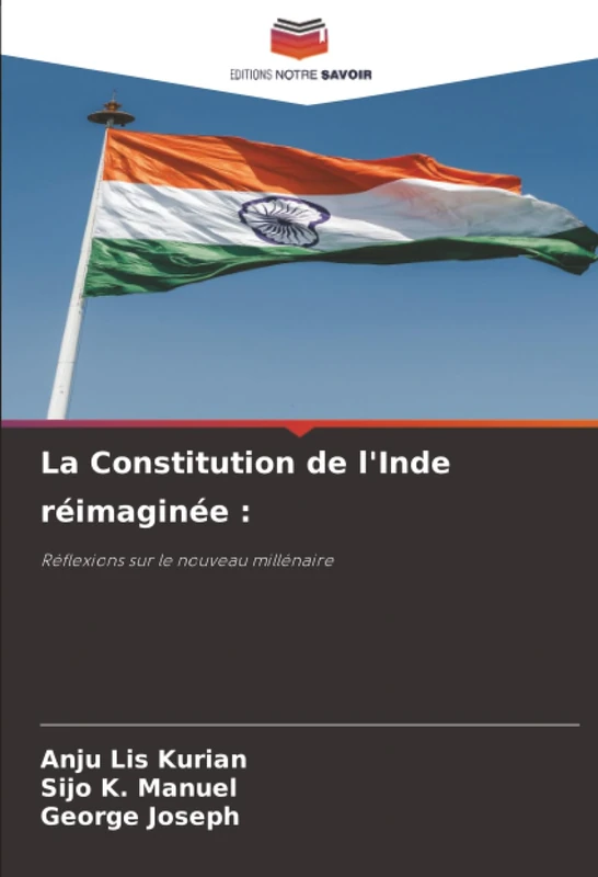 La Constitution de l'Inde réimaginée :: Réflexions sur le nouveau millénaire