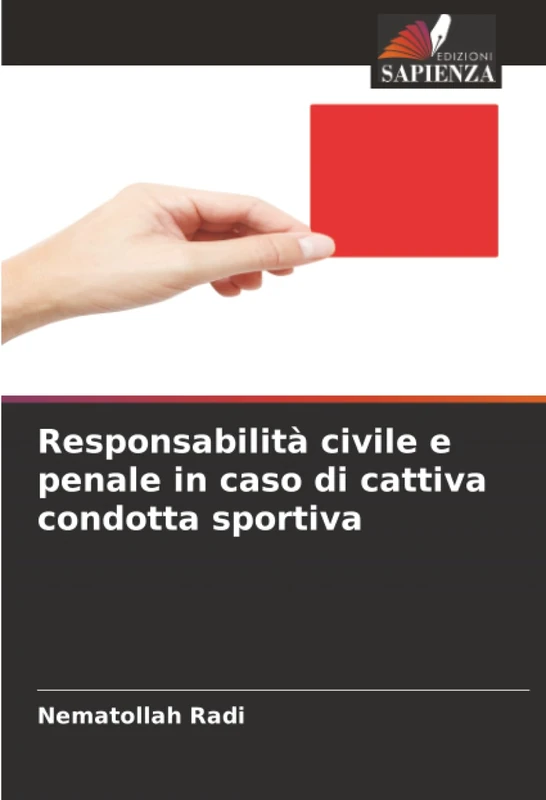 Responsabilità civile e penale in caso di cattiva condotta sportiva