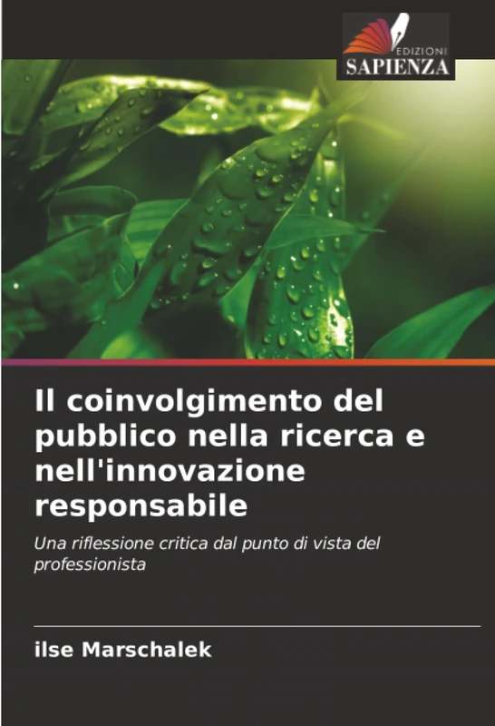 Il coinvolgimento del pubblico nella ricerca e nell'innovazione responsabile: Una riflessione critica dal punto di vista del professionista
