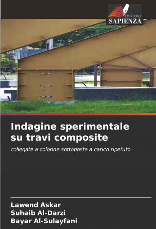 Indagine sperimentale su travi composite: collegate a colonne sottoposte a carico ripetuto