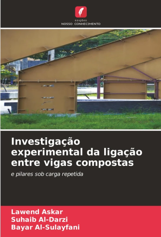Investigação experimental da ligação entre vigas compostas: e pilares sob carga repetida