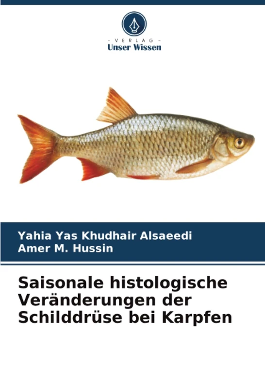 Saisonale histologische Veränderungen der Schilddrüse bei Karpfen