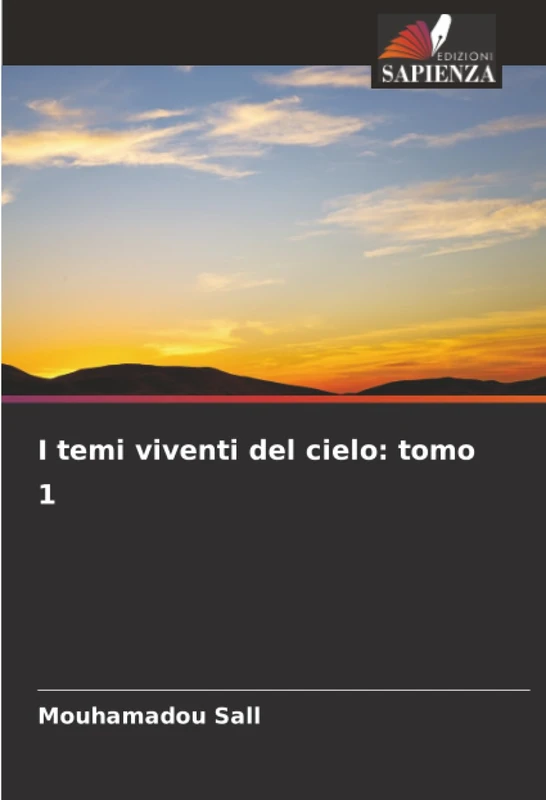 I temi viventi del cielo: tomo 1