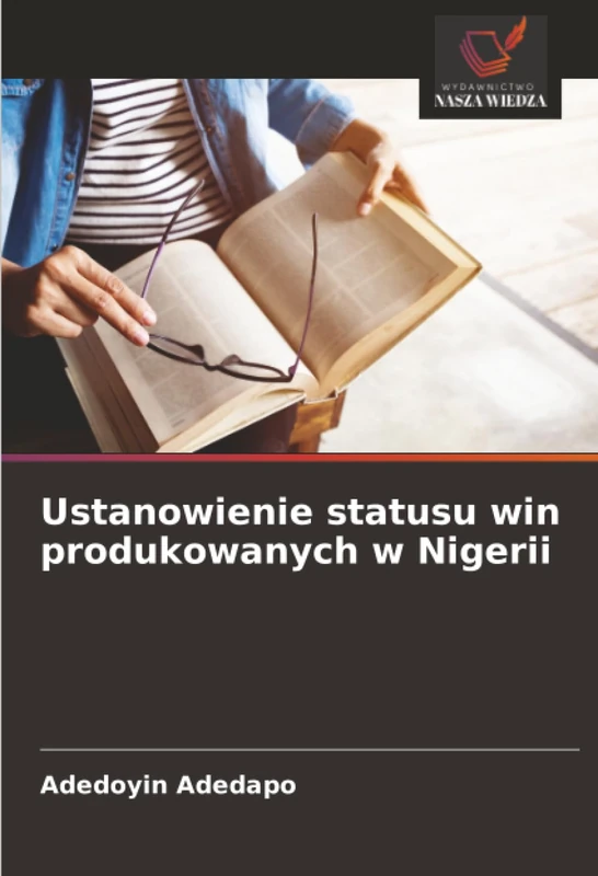 Ustanowienie statusu win produkowanych w Nigerii