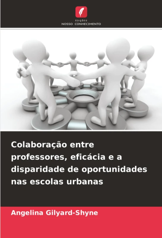 Colaboração entre professores, eficácia e a disparidade de oportunidades nas escolas urbanas