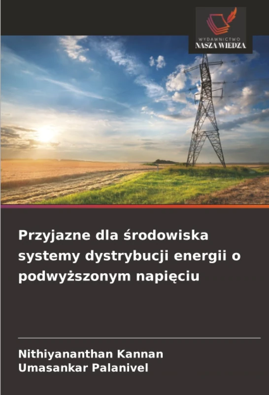 Przyjazne dla środowiska systemy dystrybucji energii o podwyższonym napięciu