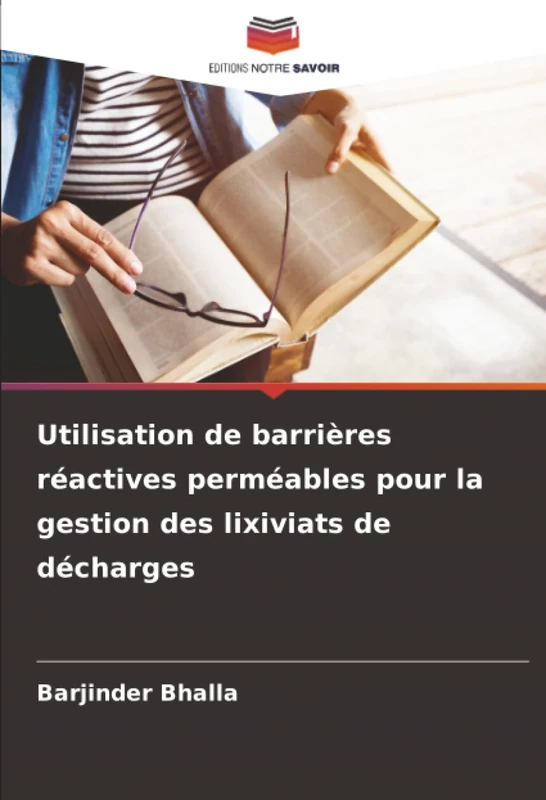 Utilisation de barrières réactives perméables pour la gestion des lixiviats de décharges