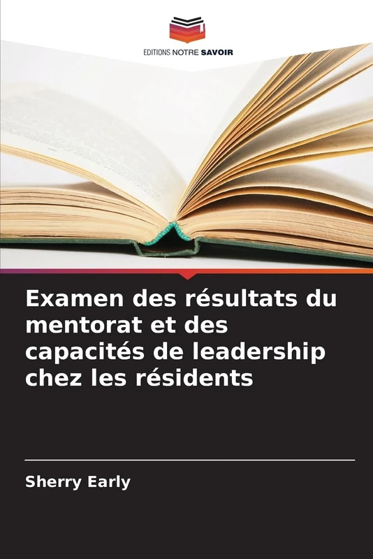 Examen des résultats du mentorat et des capacités de leadership chez les résidents