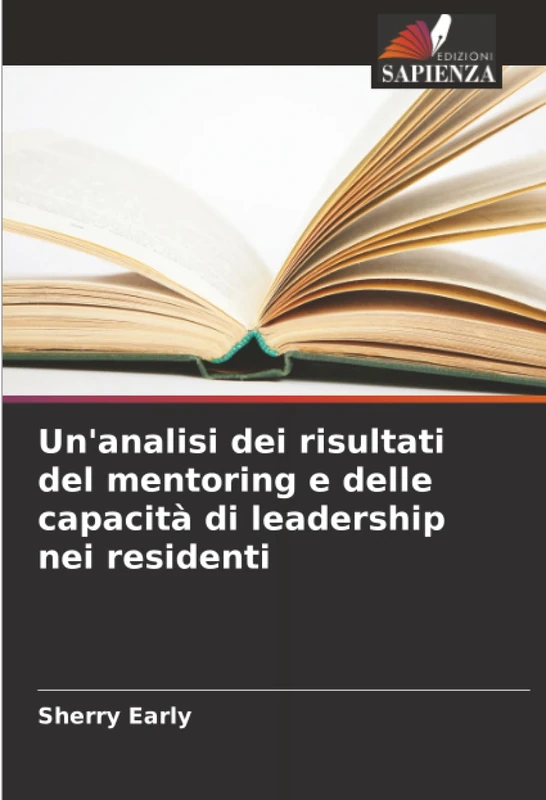 Un'analisi dei risultati del mentoring e delle capacità di leadership nei residenti