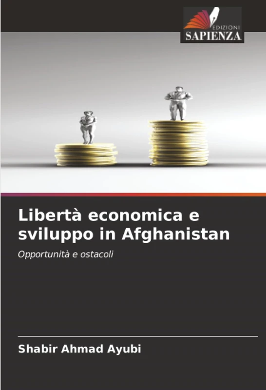 Libertà economica e sviluppo in Afghanistan: Opportunità e ostacoli