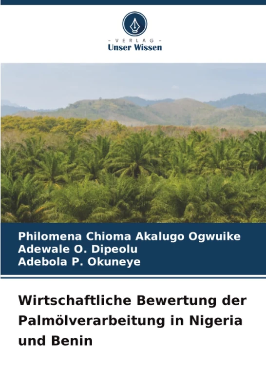 Wirtschaftliche Bewertung der Palmölverarbeitung in Nigeria und Benin - Image 1