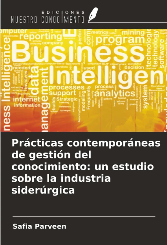 Prácticas contemporáneas de gestión del conocimiento: un estudio sobre la industria siderúrgica