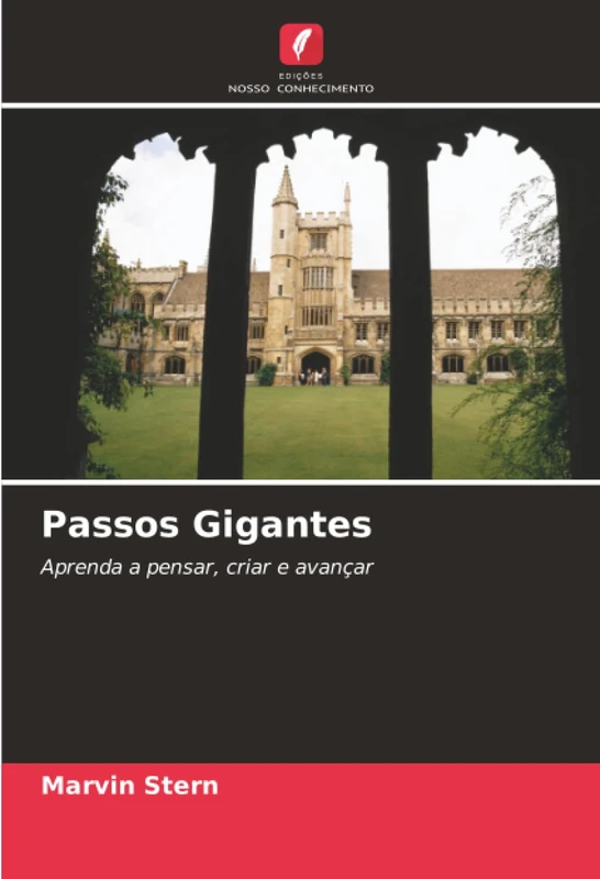 Passos Gigantes: Aprenda a pensar, criar e avançar - Image 1
