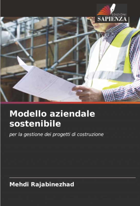 Modello aziendale sostenibile: per la gestione dei progetti di costruzione