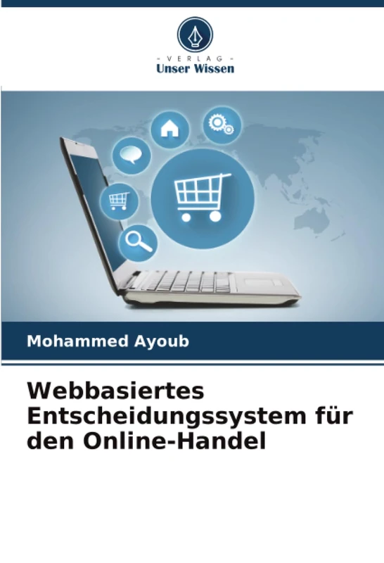 Webbasiertes Entscheidungssystem für den Online-Handel