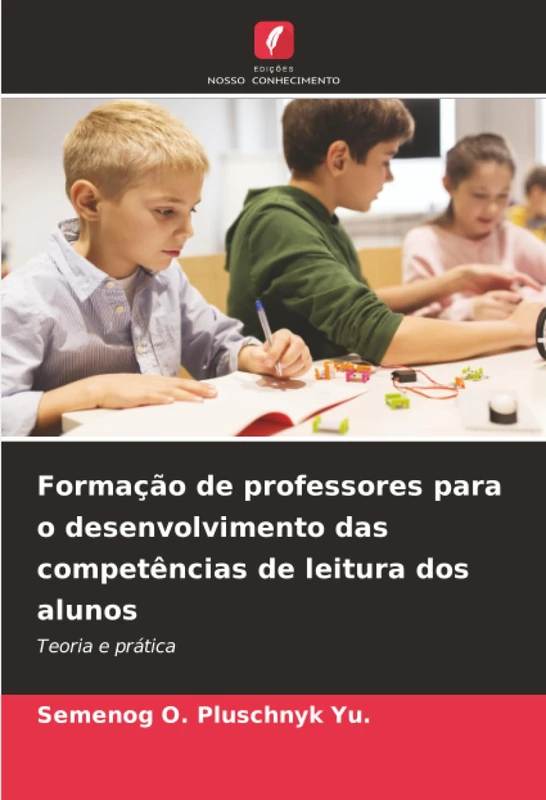 Formação de professores para o desenvolvimento das competências de leitura dos alunos: Teoria e prática