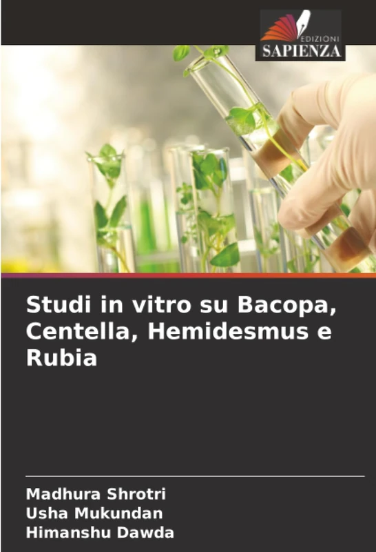 Studi in vitro su Bacopa, Centella, Hemidesmus e Rubia