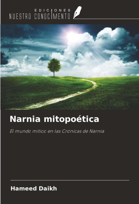 Narnia mitopoética: El mundo mítico en las Crónicas de Narnia