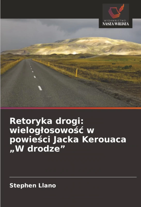 Retoryka drogi: wielogłosowość w powieści Jacka Kerouaca „W drodze” - Image 1