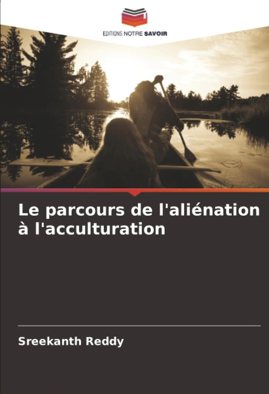 Le parcours de l'aliénation à l'acculturation