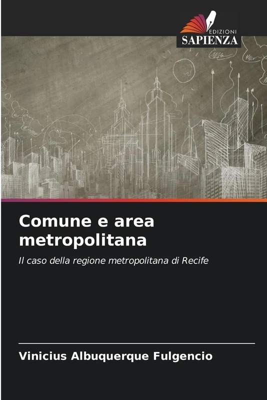 Comune e area metropolitana: Il caso della regione metropolitana di Recife