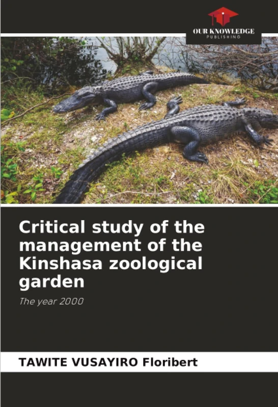 Critical study of the management of the Kinshasa zoological garden: The year 2000