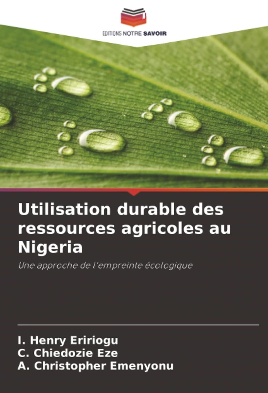 Utilisation durable des ressources agricoles au Nigeria: Une approche de l'empreinte écologique