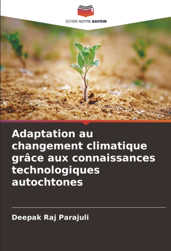 Adaptation au changement climatique grâce aux connaissances technologiques autochtones