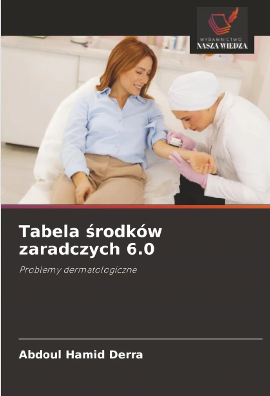 Tabela środków zaradczych 6.0: Problemy dermatologiczne