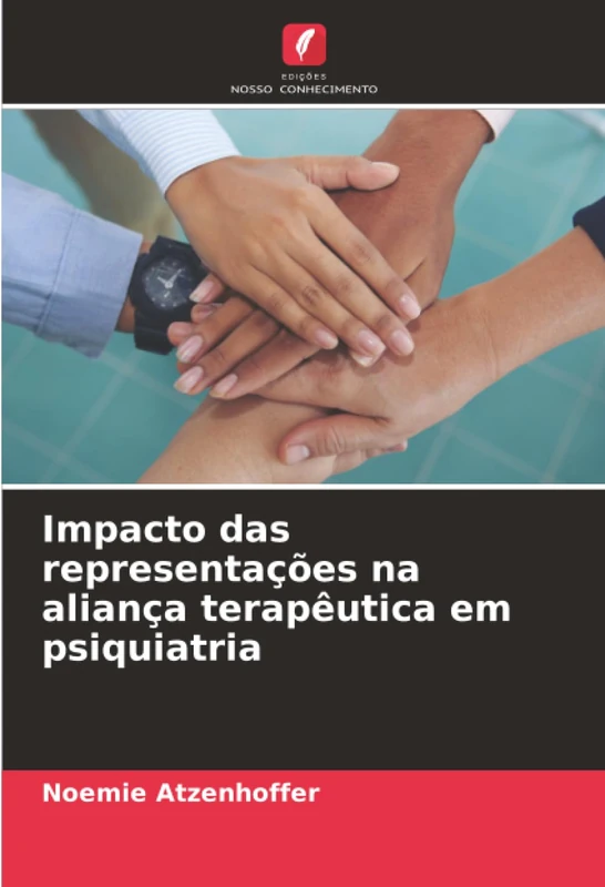 Impacto das representações na aliança terapêutica em psiquiatria
