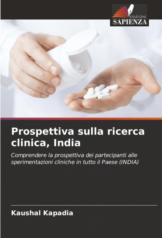 Prospettiva sulla ricerca clinica, India: Comprendere la prospettiva dei partecipanti alle sperimentazioni cliniche in tutto il Paese (INDIA)