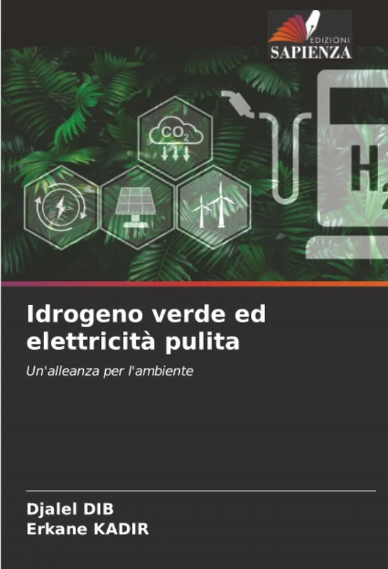 Idrogeno verde ed elettricità pulita: Un'alleanza per l'ambiente