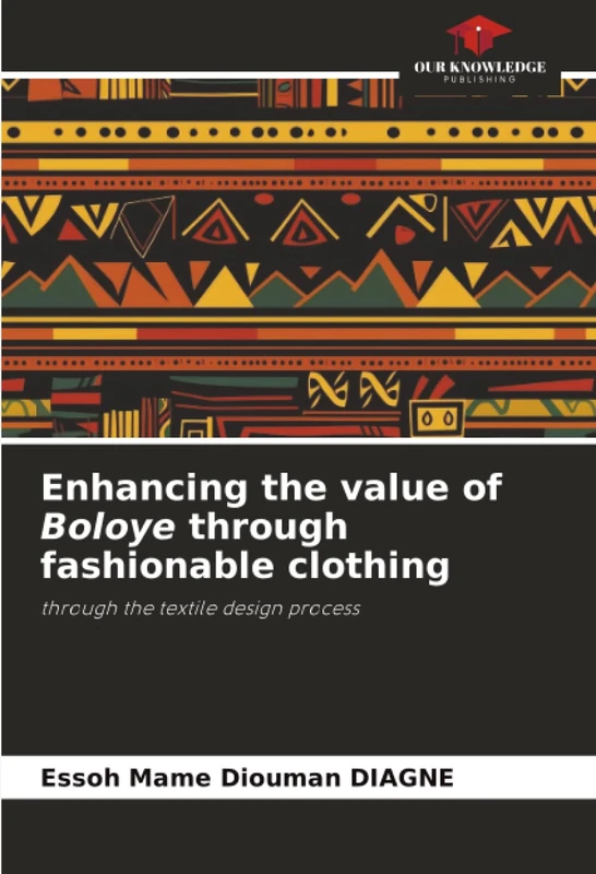 Enhancing the value of Boloye through fashionable clothing: through the textile design process