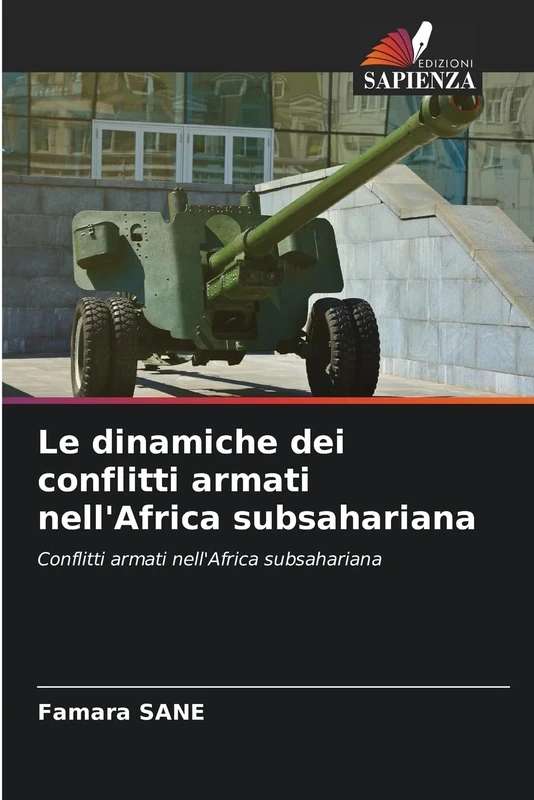 Le dinamiche dei conflitti armati nell'Africa subsahariana: Conflitti armati nell'Africa subsahariana