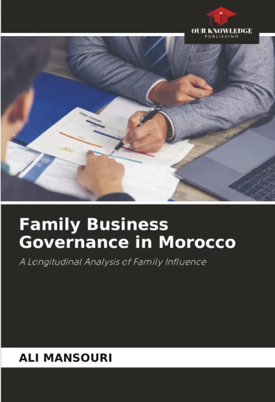 Family Business Governance in Morocco: A Longitudinal Analysis of Family Influence