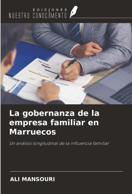 La gobernanza de la empresa familiar en Marruecos: Un análisis longitudinal de la influencia familiar