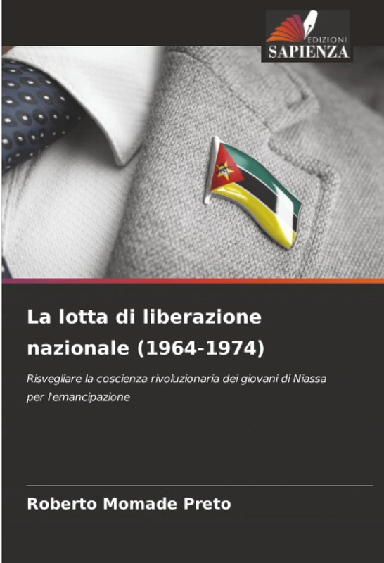La lotta di liberazione nazionale (1964-1974): Risvegliare la coscienza rivoluzionaria dei giovani di Niassa per l'emancipazione - Image 1
